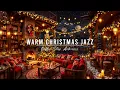 Lagu Christmas Jazz Background Music \u0026 Fireplace Sounds🎄Warm Jazz Music at Christmas Coffee Shop Ambience