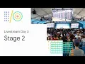 Livestream Day 3 Stage 2 Google 18