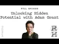 Unlocking Hidden Potential with Adam Grant Revisionist History Malcolm Gladwell