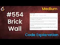 Brick Wall Live Coding with Explanation Leetcode - 554