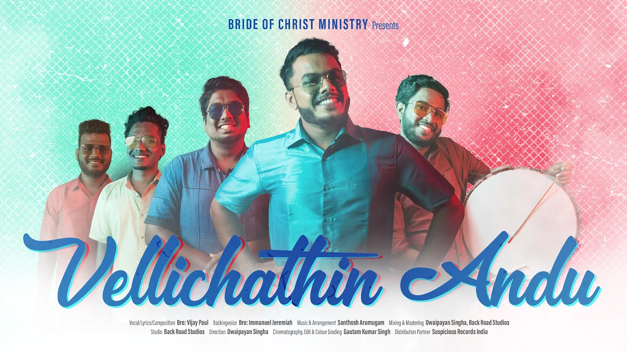 Vellichathin Andu | Official Music Video | Bro. Vijay Paul | Tamil Christian Song | BOC Ministry