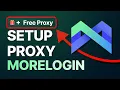 How to Set Up Proxy in MORELOGIN FREE PROXY GIFT