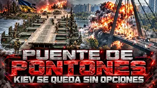 🚨 KIEV CONSTRUYE PUENTES DE PONTONES A LA DESESPERADA 🚨