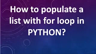 How to populate a list with for loop in Python