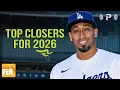 Top Fantasy Baseball Closers for 2026 I In The Pen EP 148