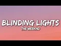 The Weeknd - Blinding Lights