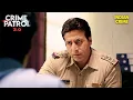 Download Lagu पुलिस के शिकंजे में राज़ | Crime Patrol 2.0 | Crime Patrol New Episode | Full Episode