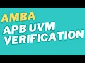 AMBA APB Verification SystemVerilog and UVM-Based based approach
