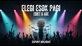 ebiet g ade elegi esok pagi karaoke versi rock tanpa vokal