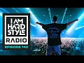Lagu I AM HARDSTYLE Radio Episode 140 by Brennan Heart