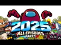 Mini Crewmate Kills All Episodes in 2025 Compilation - Part 1 | Among Us
