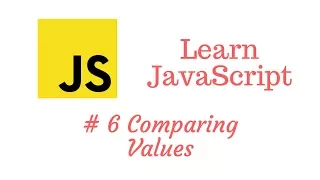 Learn JavaScript Episode Comparing Values