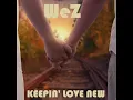 Download Lagu WEZ - KEEPIN LOVE NEW (SOURCE RE-DRUM)