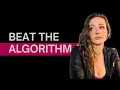 Beat the Algorithm