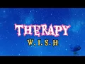 W.I.S.H - Therapy [Lyrics] #youtube #lyrics #songs #viral #therapy #music #wish