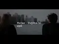 Heijan - Değilim Bi Aşık (lyrics-Şarkı sözleri)