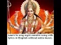 Learn to sing aigiri nandini song with in English without extra music