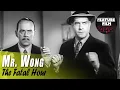 Download Lagu Mr. Wong Movies | The Fatal Hour (1940) | Crime Movie | Classic Cinema | Full Lenght | Mystery