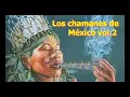 JACOBO GRINBERG Los chamanes de Mexico vol 2 Voz Ivan Fitzsimmons