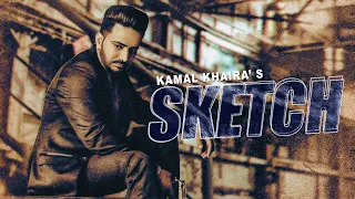Sketch- Kamal Khaira | Shantanu Thakur | KVM Records | Official Video | Latest Punjabi Songs 2019