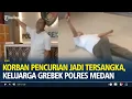Lagu Korban Pencurian Jadi Tersangka, Keluarga Grebek Polrestabes Medan, Ngaku Tak Boleh Besuk