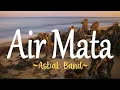 Download Lagu Air Mata - Asbak Band (Lirik)