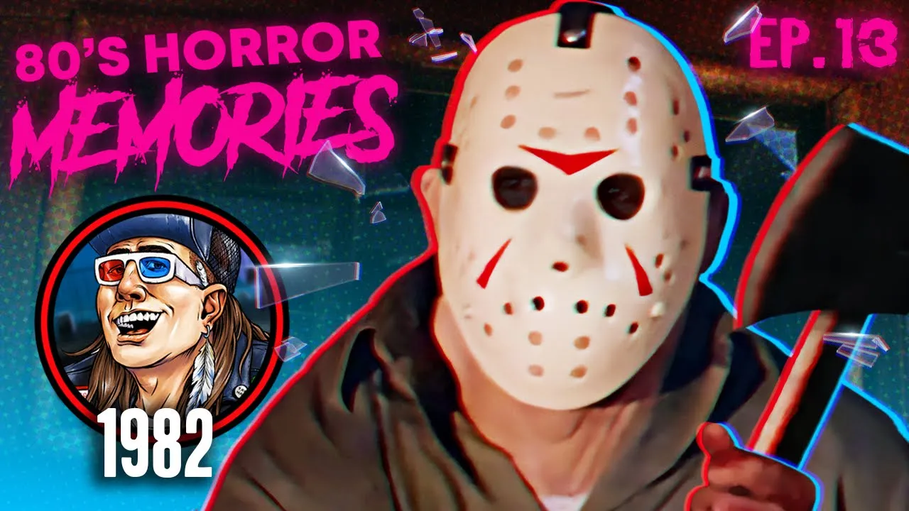 The 3D Horror Movies of the 80's (80's Horror Memories Ep 13)