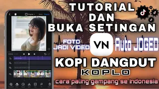 Download CARA EDIT FOTO JADI VIDEO YANG VIRAL DI TIK TOK LAGU KOPI DANGDUT - KOPLO | VN (SESUAI BEAT LAGU) MP3