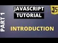Javascript Tutorial Basics Part1 - Introduction