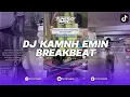 Lagu DJ KAMNH EMIN BREAKBEAT JTOWN BREAKS (JTB) REMIX BY NASKY VYS