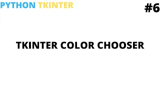 Learn python tkinter color chooser Tutorial Python programming for beginners Cool Techy Guy