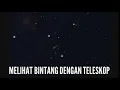 Download Lagu Melihat Bintang dengan Teleskop