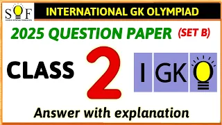IGKO CLASS 2 | International GK Olympiad class 2 | SOF IGKO CLASS 2 - 2025 QUESTION PAPER #igko