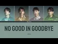 2AM - No Good in Goodbye 잘 가라니 [Color Coded Lyrics 가사 Han/Rom/Eng] - Deudio Channel 드디어