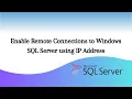 How to Enable Remote Connections to Windows SQL Server using IP Address DevOps Services
