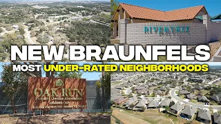 Most Under-Rated Neighborhoods In New Braunfels Texas