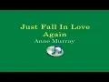 Just Fall In Love Again - Anne Murray (Lyrics Video)
