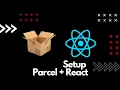 How to setup Parcel with React