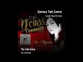 Download Lagu Semua tak sama by Key's