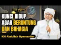 Download Lagu Kunci Hidup Agar Beruntung dan Bahagia | aa gym | KH Abdullah Gymnastiar 