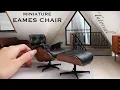Miniature Tutorial - Eames Lounge Chair