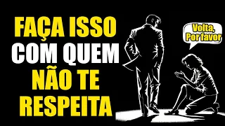 8 MANEIRAS DE LIDAR COM PESSOAS QUE NÃO RESPEITAM VOCÊ