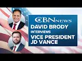 Full Interview with Vice President JD Vance CBN News Exclusive