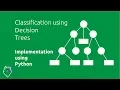 Implementing Decision Trees CART using python Classification Machine Learning Part - 2
