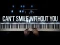 Download Lagu Barry Manilow - Can't Smile Without You | Piano Cover with Strings (with Lyrics \u0026 PIANO SHEET)