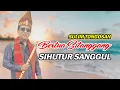 Download Lagu SIHUTUR SANGGUL BERTUA SITANGGANG SULIM TONGOSAN