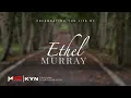 Celebrating the life of Ethel Murray Burial Ceremony