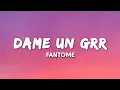 Download Lagu Fantomel, Kate Linn - DAME UN GRR (Lyrics)