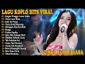 Lagu JANGAN TUNGGU LAMA LAMA, CINTA LUAR BIASA - FULL ALBUM LAGU KOPLO HITS VIRAL TERBARU