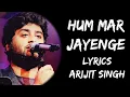 Mere Yaara Tere Gham Agar Payenge Hum Mar Jayege (Lyrics)- Arijit Singh | Tulsi Kumar | Lyrics Tube